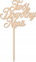 TOPPER NA TORT NAPIS DEKORACJA OZDOBA URODZINY EKO