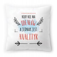 Poduszka Dla Analityka Urodziny Imieniny Prezent Z Nadrukiem Ze Zdjęciem