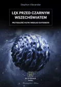 Książka Lęk przed czarnym wszechświatem Przyszłość fizyki oczami outsidera