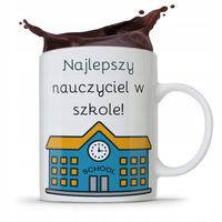 Kubek Dzień Nauczyciela Najlepszy Nauczyciel Z Nadrukiem Ze Zdjęciem