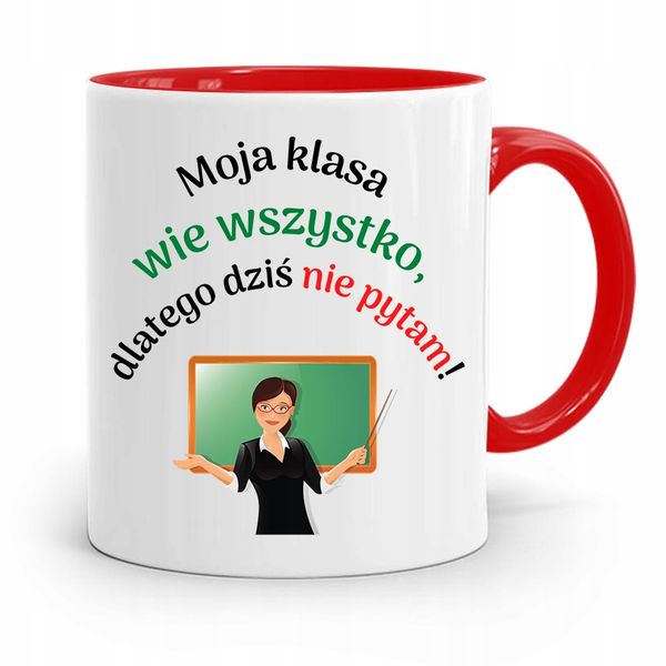 Kubek Czerwony Na Dzień Nauczyciela Dziś Nie Pytam Z Nadrukiem Ze Zdjęciem zdjęcie 1