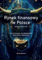 Rynek finansowy w Polsce. Teoria i praktyka