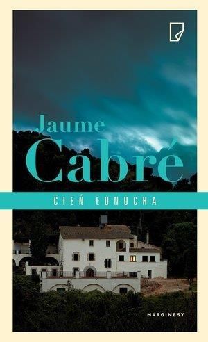 Cień eunucha Jaume Cabr zdjęcie 1