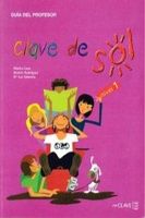 Clave de sol 1 - Guia para el profesor 1 (A1) Beatriz Rodríguez, Luz Valen…