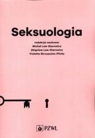 Seksuologia Redakcja: Lew-Starowicz Michał, Lew-Starowicz Zbigniew, Skrzyp…