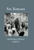 Fot. Kosycarz. Niezwykłe zwykłe zdjęcia