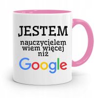 Kubek Różowy Na Dzień Nauczyciela Wie Więcej Niż Z Nadrukiem Ze Zdjęciem