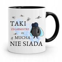 Kubek Czarny Zegarmistrza Mucha Nie Siada Prezent Z Nadrukiem Ze Zdjęciem