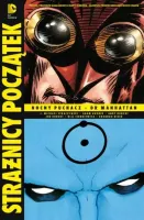 Strażnicy. Początek. Tom 3. Nocny Puchacz. Dr. Manhattan