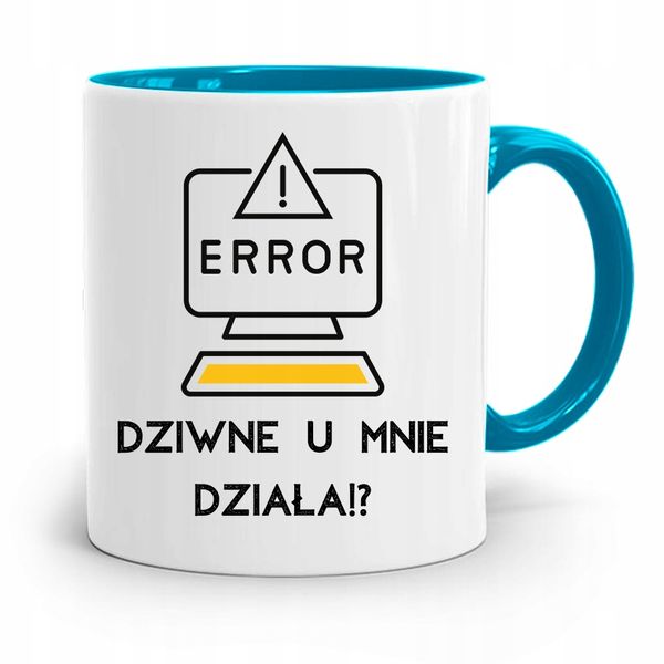 Kubek Błękitny Informatyka Dziwne U Mnie Działa Z Nadrukiem Ze Zdjęciem zdjęcie 1