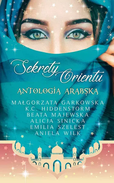 Sekrety Orientu. Antologia Arabska zdjęcie 1