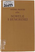 Michał Bałucki Nowele i humoreski seria Pisma wybrane Tom IX 1956