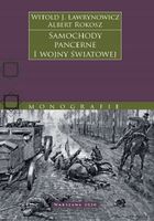 Samochody pancerne I wojny światowej Witold Ławrynowicz, Albert Rokosz