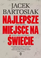 Najlepsze Miejsce Na Świecie. Gdzie Wschód Zderza Się Z Zachodem