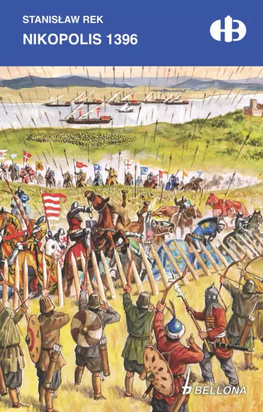 Historyczne bitwy. Nikopolis 1396 zdjęcie 1