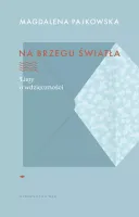 Na brzegu światła. Listy o wdzięczności
