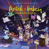 Antek z babcią. Tom 3. Antek z babcią na podniebnym szlaku