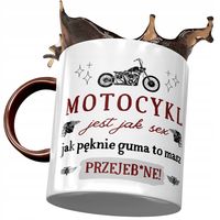 Kubek Bordowy Śmieszny Motocykl Jest Jak Seks Z Nadrukiem Ze Zdjęciem