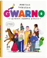 Gwarno. O językach i gwarach w Polsce