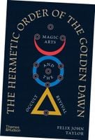 The Hermetic Order of the Golden Dawn