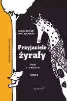 Bajki o empatii. Tom 2. Przyjaciele żyrafy