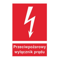 Naklejka informacyjna PRZECIWPOŻAROWY WYŁACZNIK PRĄDU 150x120mm