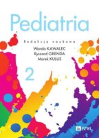 PEDIATRIA. TOM 2 WANDA KAWALEC, RYSZARD GRENDA, MAREK KULUS