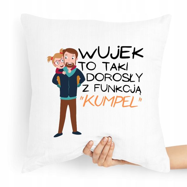 Poduszka Dla Wujka Dorosły Z Funką Kumpel Z Nadrukiem Ze Zdjęciem zdjęcie 1