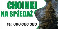 Billboard CHOINKI baner sprzedaż CHOINEK 200x100cm