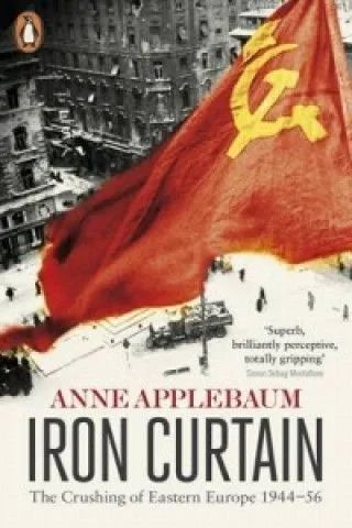 Applebaum Iron Curtain The Crushing of Eastern na Arena.pl