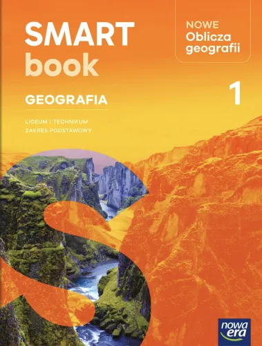 Nowe Oblicza Geografii 1. Smartbook. Liceum I Technikum. Zakres Podstawowy na Arena.pl
