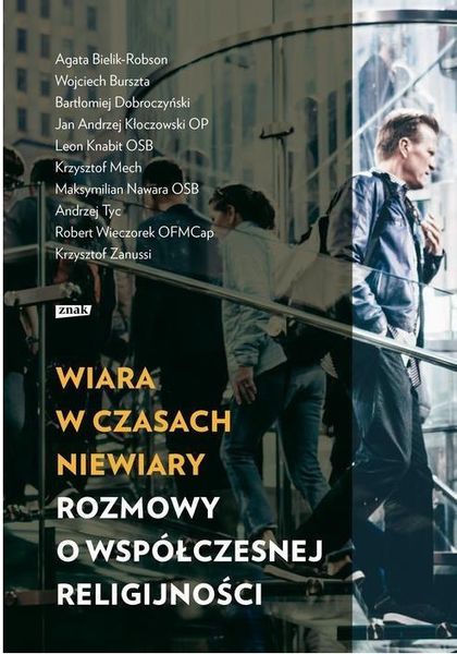 Wiara w czasach niewiary zdjęcie 1