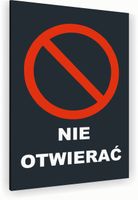 Tabliczka znak informacyjny 30x20 Antracyt NIE OTWIERAĆ Nierdzewna Dibond