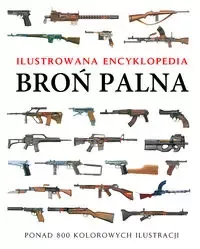 Broń palna. Ilustrowana encyklopedia zdjęcie 1