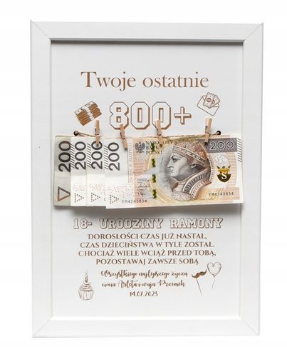RAMKA prezent 18 URODZINY widzisz TWOJE ostatnie 800+ plus na Arena.pl