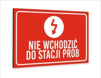 Tablica znak informacyjny dibond 30x20 NIE WCHODZIĆ DO STACJI PRÓB
