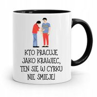 Kubek Czarny Krawcowej W Cyrku Się Nie Śmieje Z Nadrukiem Ze Zdjęciem