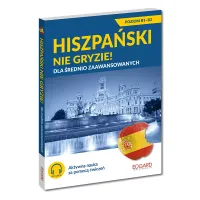 Hiszpański nie gryzie! Dla średnio zaawansowanych, wydanie 3