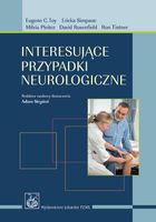 INTERESUJĄCE PRZYPADKI NEUROLOGICZNE EUGENE C. TOY, ERICKA SIMPSON, PLEITEZ