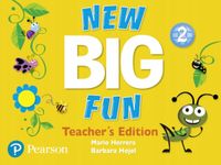 New Big Fun 2. Teacher's Edition - Mario Herrera
