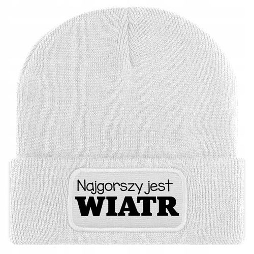 CZAPKA ZIMOWA BEANIE BIAŁA PREZENT NAJGORSZY JEST WIATR ŚMIESZNA UNISEX na Arena.pl