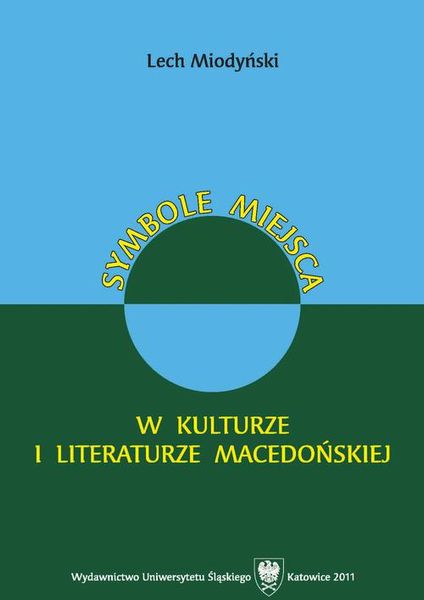 (pdf) Symbole miejsca w kulturze i literaturze macedońskiej - Arena.pl