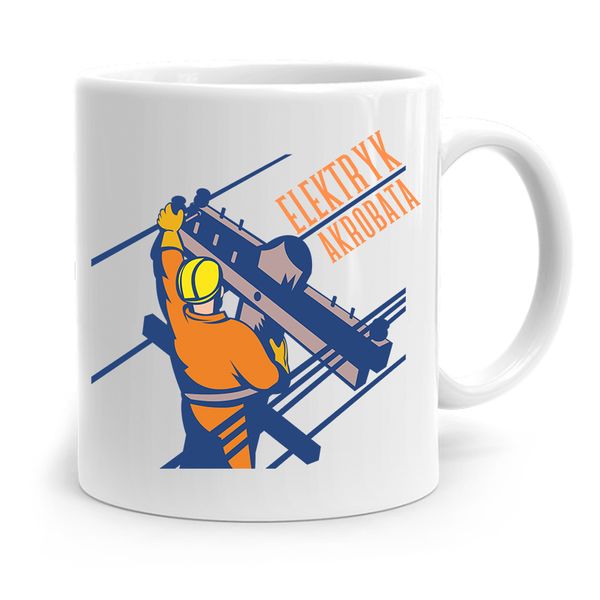 Kubek Prezent Dla Elektryka Elektryk Akrobata Z Nadrukiem Ze Zdjęciem zdjęcie 1