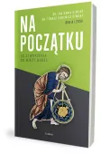 Biblia i życie. Na początku. Od stworzenia do wieży Babel