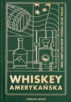 Whiskey Amerykańska - Miler Tomasz