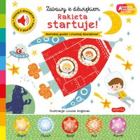 ZABAWY Z DŹWIĘKIEM KSIĄŻKA RAKIETA STARTUJE!DŹWIĘK