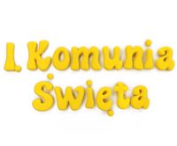 Ozdoba na tort napis I. Komunia Święta