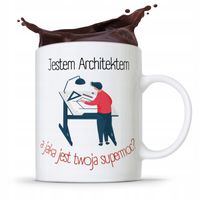 Kubek Architekta Projektanta Jestem Architektem Z Nadrukiem Ze Zdjęciem