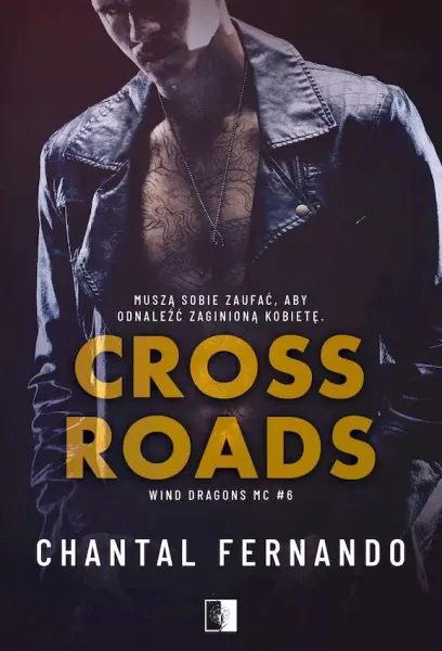 Crossroads. Wind Dragons MC. Tom 6 zdjęcie 1