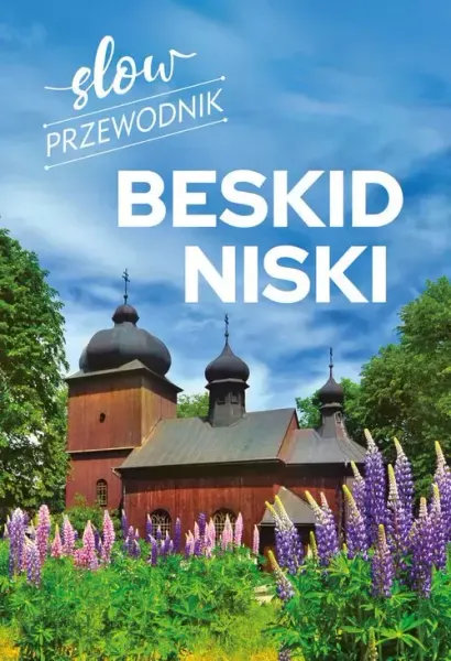 Slow przewodnik. Beskid Niski zdjęcie 1